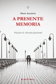A presente memoria (eBook, ePUB)