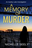 A Memory of Murder (Audrey Lake Investigations, #1) (eBook, ePUB)