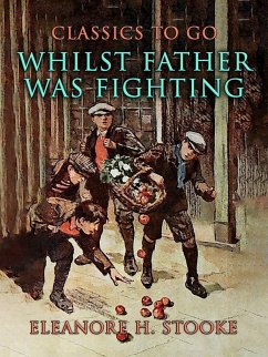 Cover Whilst Father Was Fighting (eBook, ePUB)