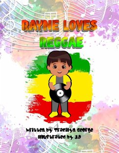 Rayne Loves Reggae (eBook, ePUB) - George, Tracilyn