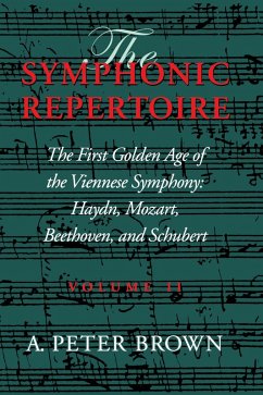 The Symphonic Repertoire, Volume II (eBook, ePUB) - Brown, A. Peter
