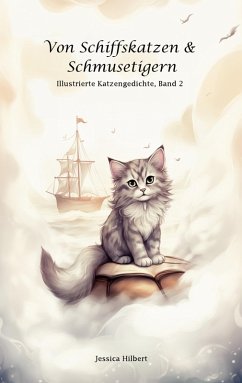 Von Schiffskatzen & Schmusetigern (eBook, ePUB) - Hilbert, Jessica