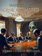 Our Coming World (eBook, ePUB) - Bild 1