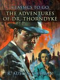 The Adventures of Dr. Thorndyke (eBook, ePUB)