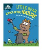 Little Bear Looks After Nature (eBook, ePUB) Little Bear Looks After Nature (eBook, ePUB)