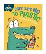 Croc Says No to Plastic (eBook, ePUB) - Bild 1