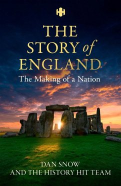 History Hit Story of England (eBook, ePUB) - Snow, History Hit & Dan