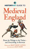 HISTORY HIT Guide to Medieval England (eBook, ePUB)