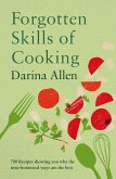 Forgotten Skills of Cooking (eBook, ePUB)