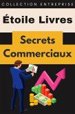 Secrets Commerciaux (Collection Entreprise, #1) (eBook, ePUB)