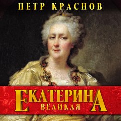 Ekaterina Velikaya (MP3-Download) - Krasnov, Petr