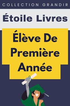 Cover Élève De Première Année (Collection Grandir, #23) (eBook, ePUB)