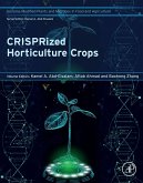 CRISPRized Horticulture Crops (eBook, ePUB)