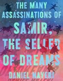 The Many Assassinations of Samir, the Seller of Dreams (eBook, ePUB)
