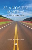 33 años en 48 horas (eBook, ePUB)