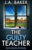 The Guilty Teacher (eBook, ePUB) The Guilty Teacher (eBook, ePUB)