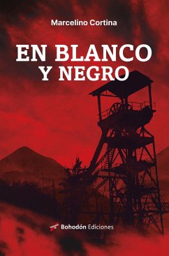 En blanco y negro (eBook, ePUB) - Cortina, Marcelino