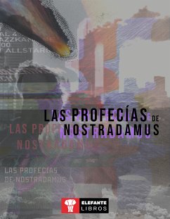 Las profecías de Nostradamus (eBook, ePUB) - de Nostredame, Michel