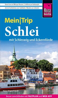 Reise Know-How MeinTrip Schlei mit Schleswig und Eckernförde (eBook, PDF) - Fründt, Hans-Jürgen