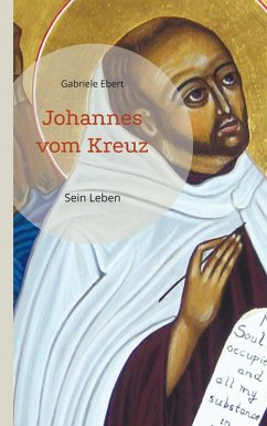 Johannes vom Kreuz (eBook, ePUB) - Ebert, Gabriele