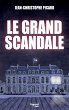 Le grand scandale (eBook, ePUB) - Bild 1