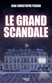 Le grand scandale (eBook, ePUB)