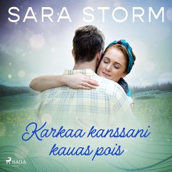 Karkaa kanssani kauas pois (MP3-Download) - Storm, Sara