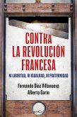 Contra la Revolución Francesa (eBook, ePUB)