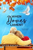When Doves Lament (The Love Birds, #3) (eBook, ePUB)