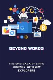 Beyond Words: The Epic Saga of Siri's Journey with New Explorers (eBook, ePUB)