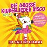 Die Grosse Kinderlieder Disco Vol. 2 - Bild 1
