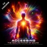 Accessing The Healing Power Of Sound -... - Bild 1