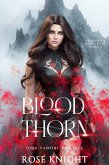 Blood Thorn: Dark Vampire Romance (Shadows & Roses, #2) (eBook, ePUB)