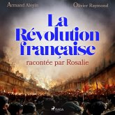 La Révolution française racontée par Rosalie (MP3-Download)