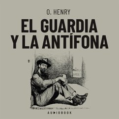 El guardia y la antífona (MP3-Download) - Henry, O.