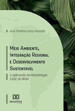 Cover Meio Ambiente, Integração Regional e Desenvolvimento Sustentável (eBook, ePUB)