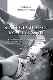 Sinergia Justa(R) - Koseina Sojo (eBook, ePUB) Sinergia Justa(R) - Koseina Sojo (eBook, ePUB)