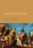 Bytie i Imperiya. Ontologiya i eskhatologiya Vselenskogo Carstva (eBook, ePUB)
