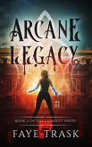 Arcane Legacy (The Conduit Series, #2) (eBook, ePUB)