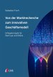 Von der Marktrecherche zum innovativen... - Bild 1