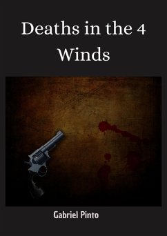 Deaths in the 4 Winds (eBook, ePUB) - Pinto, Gabriel