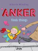 Anker (2) - Anker finds things (eBook, ePUB)