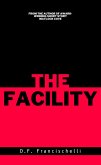 The Facility (eBook, ePUB)