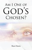 Am I One of God's Chosen? (eBook, ePUB)