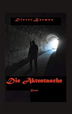 Die Aktentasche (eBook, ePUB) - Kermas, Dieter