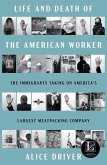 Life and Death of the American Worker (eBook, ePUB)