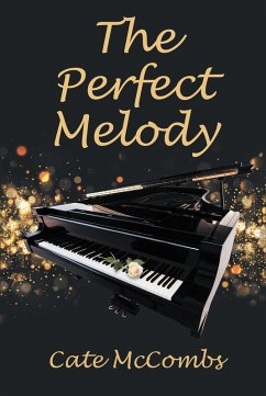 The Perfect Melody (eBook, ePUB) - McCombs, Cate