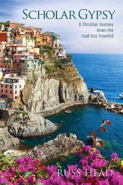 Cover Scholar Gypsy, A Christian Journey down the road less traveled (eBook, ePUB)