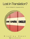 Lost in Translation? Mastering Languages with Memorable Methods (Memory Improvement Series, #1) (eBook, ePUB)