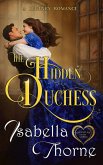 The Hidden Duchess (Spinsters of the North, #1) (eBook, ePUB)